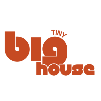 BIG tiny house